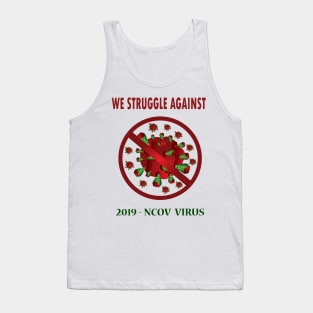 We Struglle Against Corona Virus Tank Top